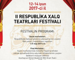 II Respublika Xalq Teatrları Festivalının final mərhələsi və bağlanış mərasimi 12-14 iyun tarixlərində keçiriləcəkdir