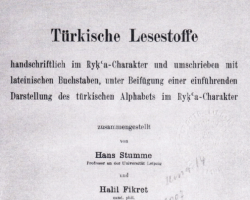 Latın qrafikalı ilk türk kitablarımızdan biri: Hans Stumme, Halil Fikret. 