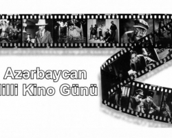 Avqustun 2-si Azərbaycan Kinosu Günüdür