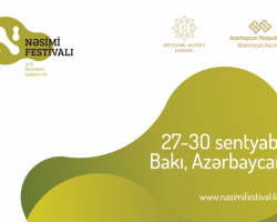 Bu gün Nəsimi – şeir, incəsənət və mənəviyyat Festivalı başlayır